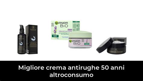 Migliore Crema Antirughe Anni Altroconsumo Nel Secondo Gli