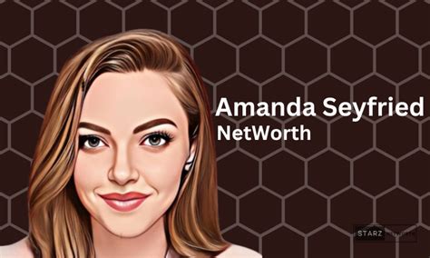 Amanda Seyfried Net Worth February 2024 Starznetworth