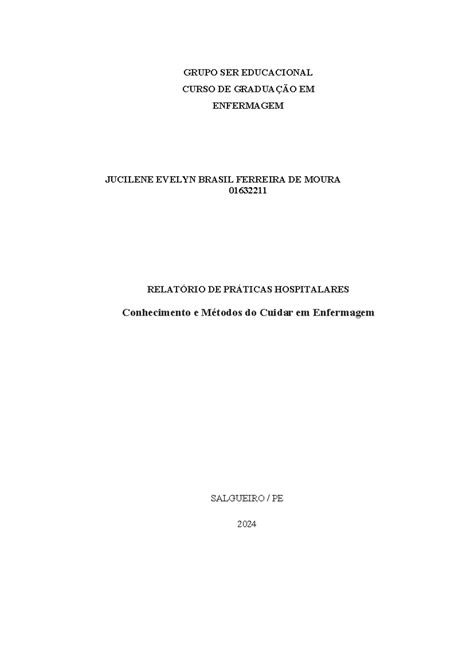 Conhecimento E Métodos Do Cuidar Em Enfermagem Av1 Jucilene Evelyn