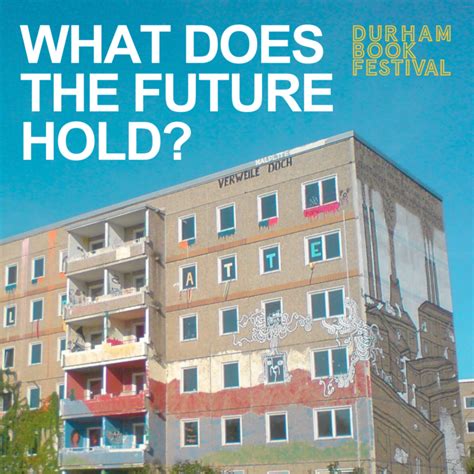 What Does The Future Hold New Writing North