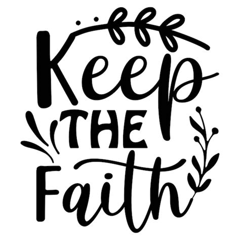 Premium Vector Faith Quotes Design