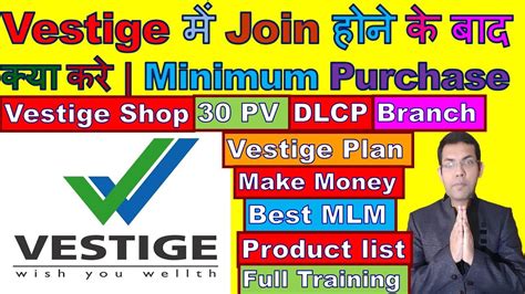 What To Do After Joining Vestige Minimum Purchase In Vestige Why