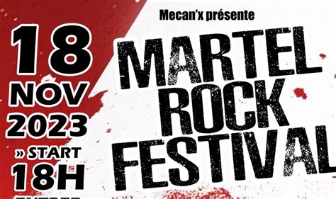 Martel Rock Festival Le Samedi 18 Novembre Mairie De Saint Just Le Martel