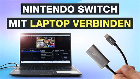 Nintendo Switch Mit Laptop Verbinden Capture Card Und OBS Studio