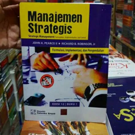 Jual Manajemen Strategis Formulasi Implementasi Edisi Buku By John