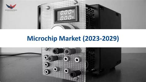 Ppt Microchips Market Trends And Forecast Powerpoint