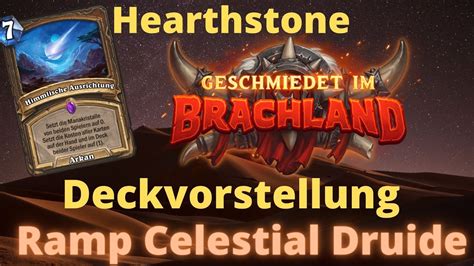 Hearthstone Brachland Deck Ramp Celestial Druide Youtube