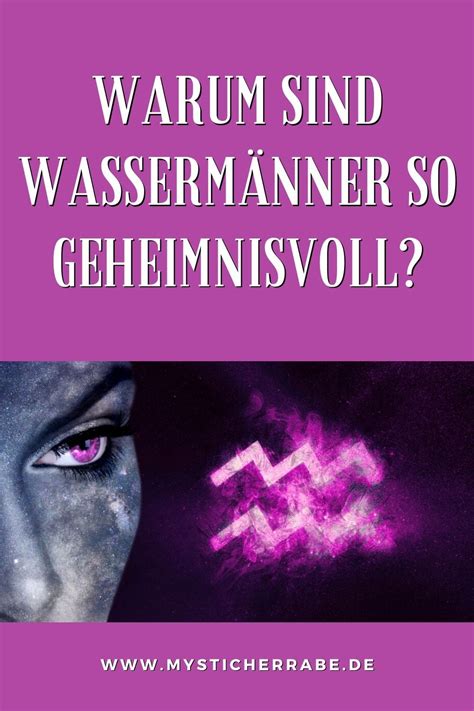 Warum Sind Wassermänner So Geheimnisvoll Wassermann Wassermann