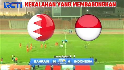 Indonesia Vs Bahrain Sampai Di Usut Fifa Kekalahan Terbesar