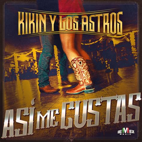 Así Me Gustas Single Album by Kikin y Los Astros Apple Music