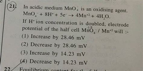 In Acid Medium Mno Is An Oxidizing Agent Mno H E Mn