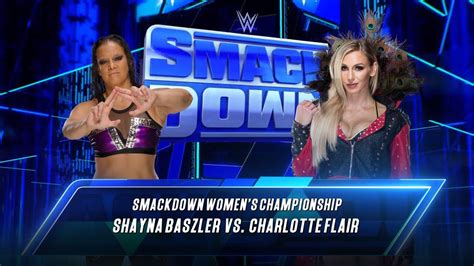 Wwe K Charlotte Flair Vs Shayna Baszler Smackdown Women S