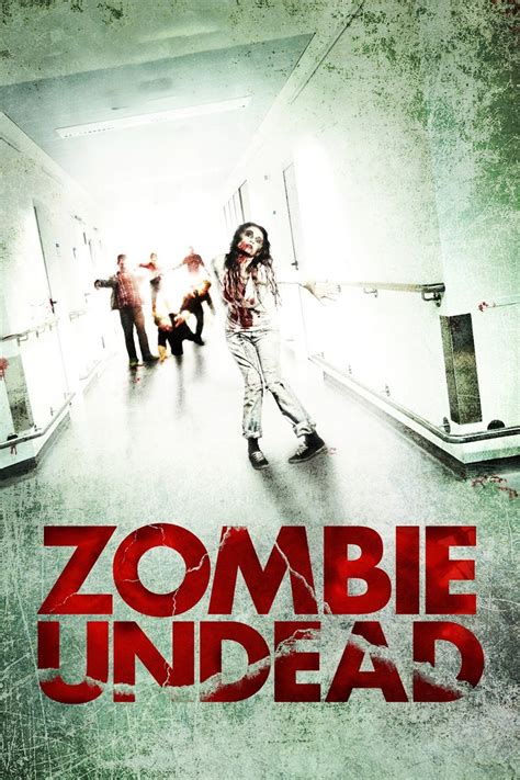 Zombie Undead - Rotten Tomatoes