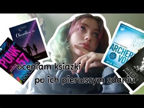 Oceniam Ksiazki Po Ich Pierwszym Zdaniu YouTube