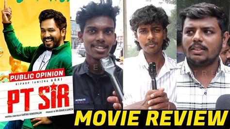 PT Sir Public Review PT Sir Movie Review Hiphop Tamizha Kashmira