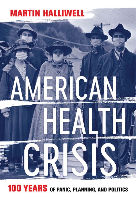 American Health Crisis By Martin Halliwell Hardcover University Of