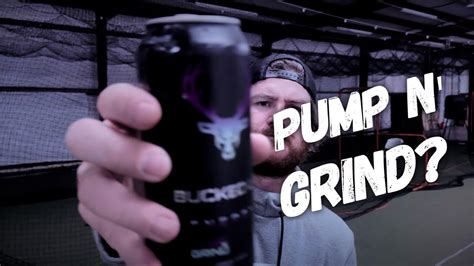 First Taste Energy Drink Review Bucked Up Pump N Grind Youtube