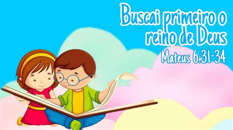 Culto Infantil Buscai Primero O Reino De Deus Youtube