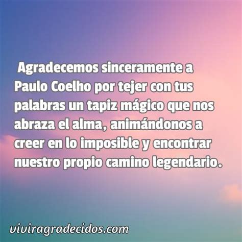 50 Mejores Frases De Agradecimiento Por Paulo Coelho Vivir Agradecidos