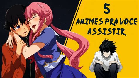 5 ANIMES INTERESSANTES QUE VOCÊ PRECISA ASSISTIR YouTube