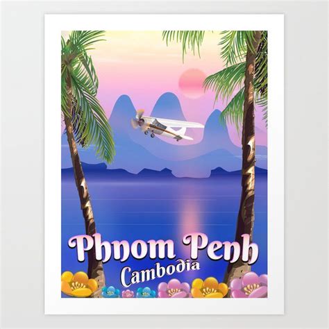 Digital Marketing Phnom Penh Cambodia Cambodia Travel Travel Prints