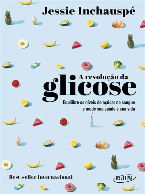 A Revolução Da Glicose Pdf - A Revolução Da Glicose - Jessie Inchauspé | PDF | Diabetes | Corpo humano