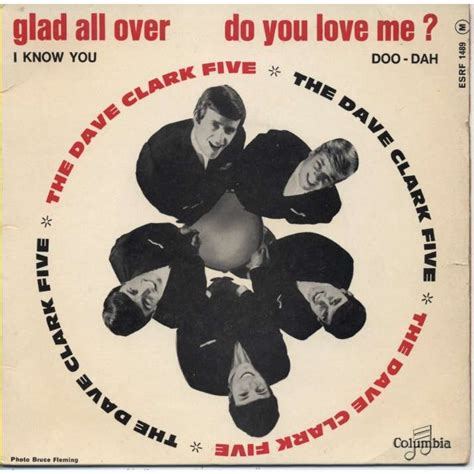 Glad All Over I Know You Do You Love Me Doo Dah French Ep De