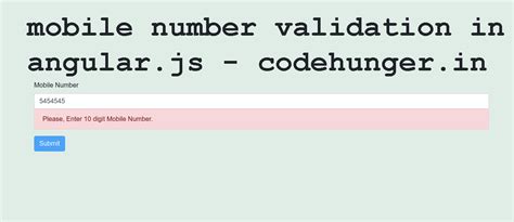 Digit Mobile Number Validation In Angular Codehunger Blog