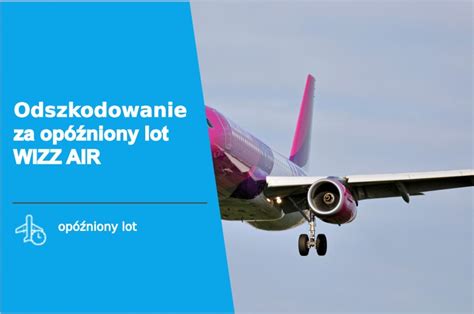 Opóźniony Lot Wizzair labgood