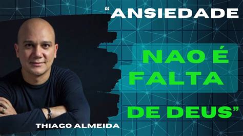Ansiedade Não É Falta De Deus - Ansiedade não é falta de Deus” - YouTube