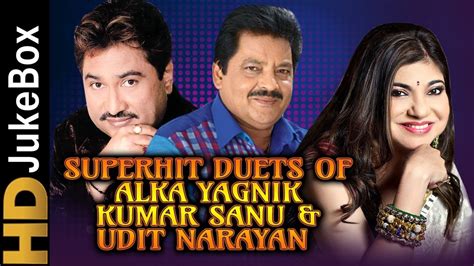 Superhit Duets Of Alka Yagnik, Kumar Sanu & Udit Narayan |Bollywood 90 ...