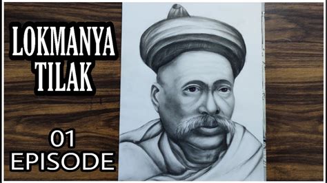 How To Draw Bal Gangadhar Tilak Portrait Drawing Lokmanya Tilak