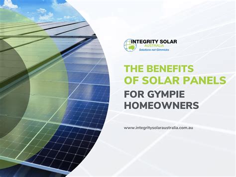 The Benefits of Solar Panels for Gympie Homeowners - Integrity Solar