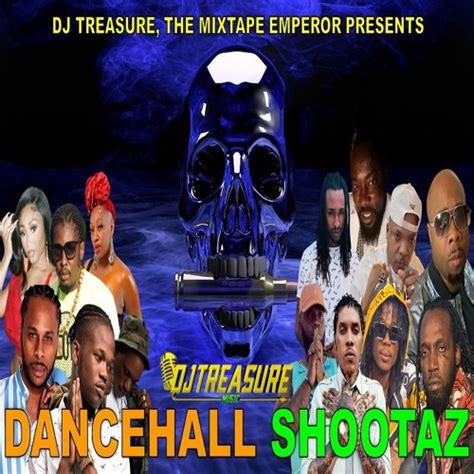 Stream Dj Treasure Shootaz Dancehall Mix 2023 Ft Vybz Kartel