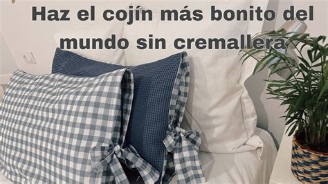 Diy Haz El Cojin Almohada Sin Cremallera M S Bonito Y F Cil Del Mundo