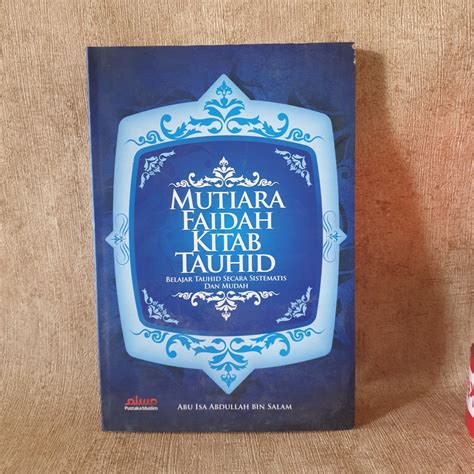 Jual Mutiara Faidah Kitab Tauhid Abu ISa Abdullah Bin Salam