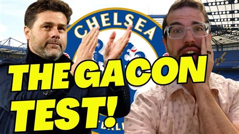 The Gacon Test How Mauricio Pochettino Will Have Chelsea Winning