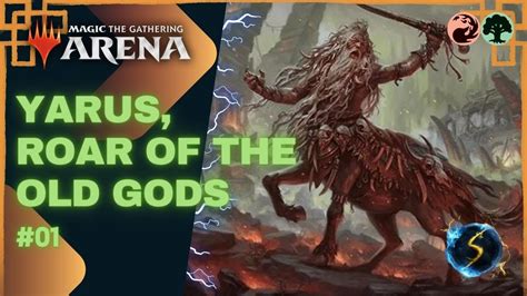 It S Showtime Yarus Roar Of The Old Gods 01 MTG Arena