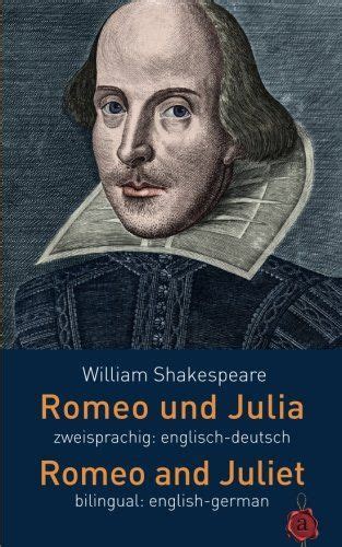 Romeo Und Julia Zweisprachig Englisch Deutsch Romeo And Juliet