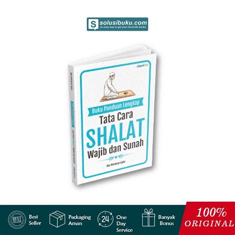 Jual Buku Buku Panduan Lengkap Tata Cara Shalat Wajib Dan Sunah