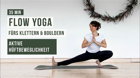 Yoga F Rs Klettern Und Bouldern Min Flow F R H Ftmobilit T Einen