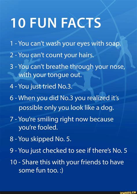 10 FUN FACTS 1 You Can T Wash Your Eyes With Soap 2 You Can T Count