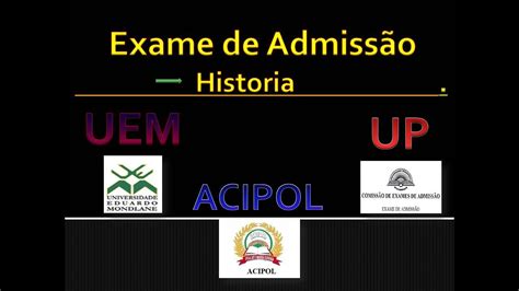 PREPARAÇÃO DE EXAME DE ADMISSÃO DE HISTORIA PARA 2021 UEM UP