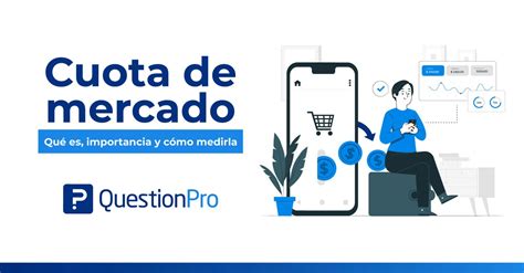 Cuota De Mercado Qu Es Importancia Y C Mo Medirla