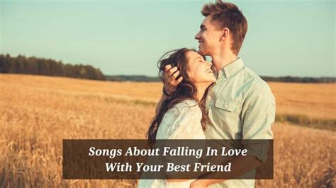 6 Pieces Of Songs About Falling In Love With Your Best Friend - CMUSE