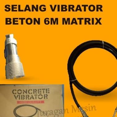 Jual Selang Vibrator Beton M Selang Mesin Vibrator M X Mm Selang