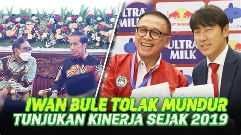 EGOIS IWAN BULE TOLAK MUNDUR DARI KURSI JABATAN TUNJUKAN PERKEMBANGAN