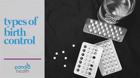 Types Of Birth Control Pandia Health