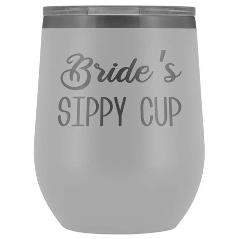 Brides Sippy Cup Bride Wine Tumbler Ts For Brides Funny Stemless S