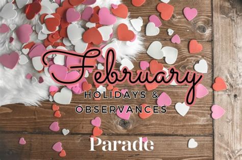 February Holidays 2025: Daily, Weekly, Monthly Observances - Parade